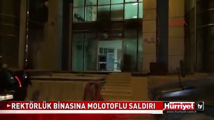HAKKARİ ÜNİVERSİTESİ REKTÖRLÜK BİNASINA MOLOTOFLU SALDIRI
