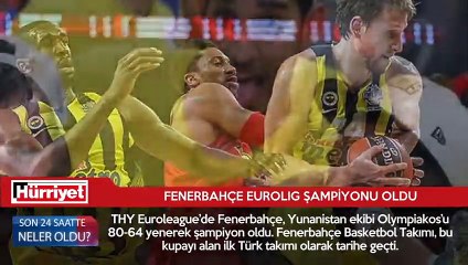 Son 24 saatte ne oldu? (22.05.2017)