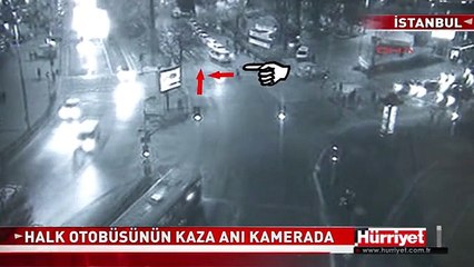HALK OTOBÜSÜNÜN KARIŞTIĞI KAZA MOBESE KAMERASINDA