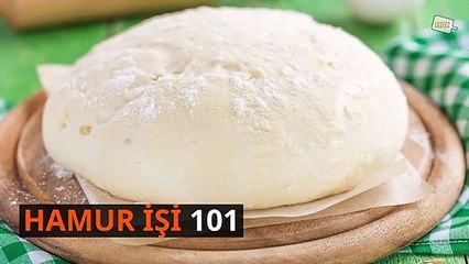 Hamur işi 101