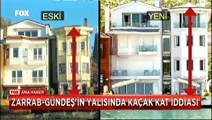 Zarrab ve Gündeş'in yalısında kaçak kat iddiası