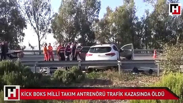 Kick Boks Milli Takım Antrenörü trafik kazasında öldü