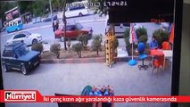 İki genç kızın ağır yaralandığı kaza güvenlik kamerasında