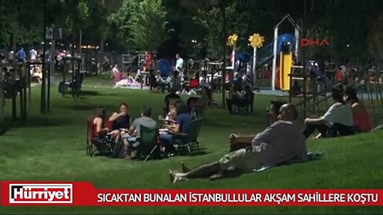 Sıcaktan bunalan istanbullular akşam sahillere koştu