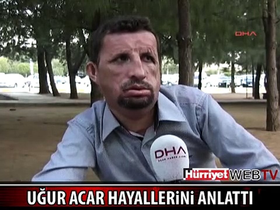 UĞUR ACAR HAYALLERİNİ ANLATTI