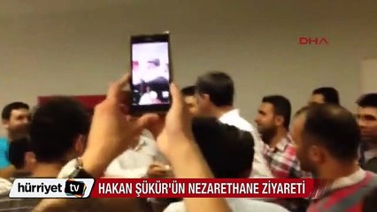 Hakan Şükür'ün nezarethane ziyareti