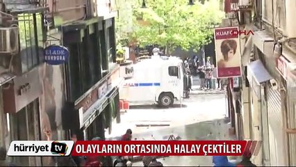 1 Mayıs'ta olayların ortasında halay çektiler