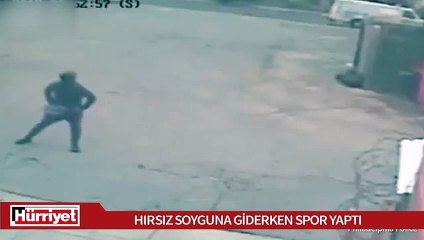 Hırsız soyguna giderken spor yaptı 