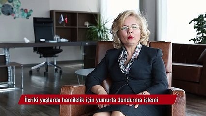 İleriki yaşlarda hamilelik için yumurta dondurma işlemi
