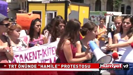 TRT ÖNÜNDE "HAMİLE" PROTESTOSU