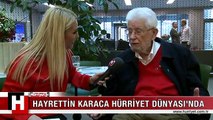 UZUN YAŞAMAK İSTİYOR MUSUNUZ? DOĞA ADAMI HAYRETTİN KARACA AÇIKLADI