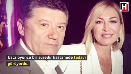 Ünlü oyuncu Tarık Ünlüoğlu hayatını kaybetti
