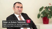 İşten çıkartılan bir işçiye ödenecek tazminat nasıl hesaplanır?