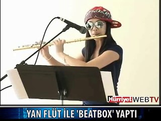 GENÇ KIZ YAN FLÜT İLE 'BEATBOX' YAPTI