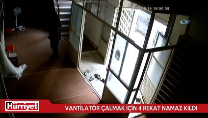 Vantilatör çalmak için 4 rekat namaz kıldı