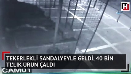 Tekerlekli sandalyeyle geldi, 40 bin TL’lik ürün çaldı