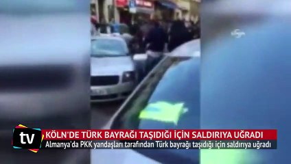 Köln'de Türk bayrağı taşıdığı için saldırıya uğradı