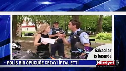 BİR ÖPÜCÜKLE TRAFİK CEZASINI İPTAL ETTİRDİ