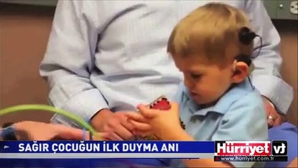 İŞİTME ENGELLİ ÇOCUĞUN İLK DUYMA ANI