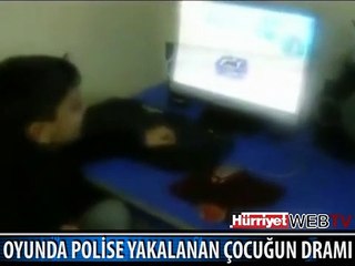 OYUNDA POLİSE YAKALANDI