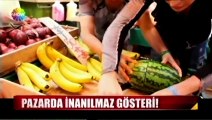 Pazarda inanılmaz gösteri