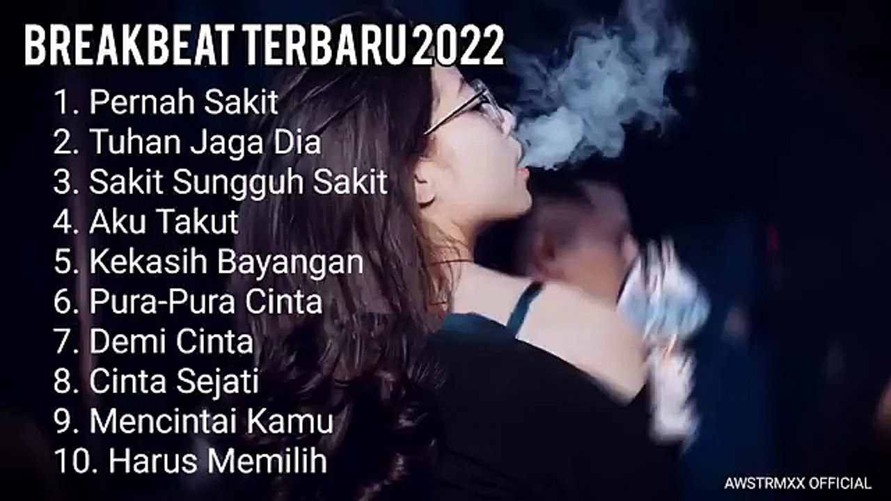 DJ BREAK BEST - PERNAH SAKIT ALL