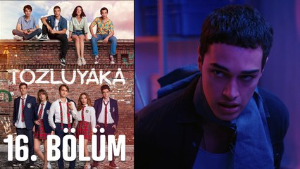 Tozluyaka 16. Bölüm