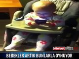 BEBEKLERİN YENİ OYUNCAKLARI