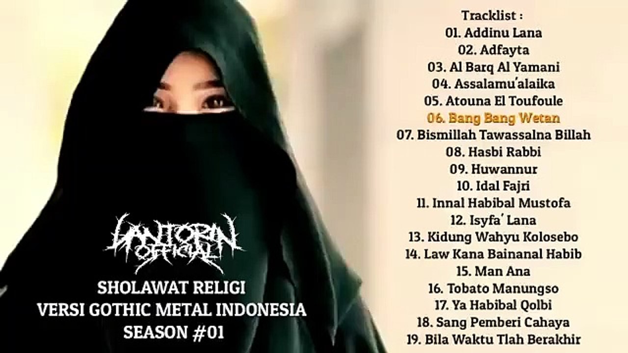 SHOLAWAT RELIGI VERSI GOTHIC Full Album Season _01 (Gothic Metal Indonesia)(360P)