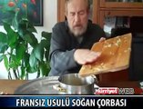 İZAH EDEN ADAM VE SOĞAN ÇORBASI