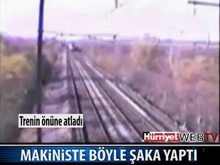 TRENİN ÖNÜNE ATLADI