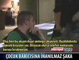 ÇOCUK BAKICISINA KORKUNÇ OYUN