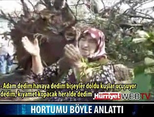 HORTUM BÖYLE BİR ŞEYDİR İŞTE
