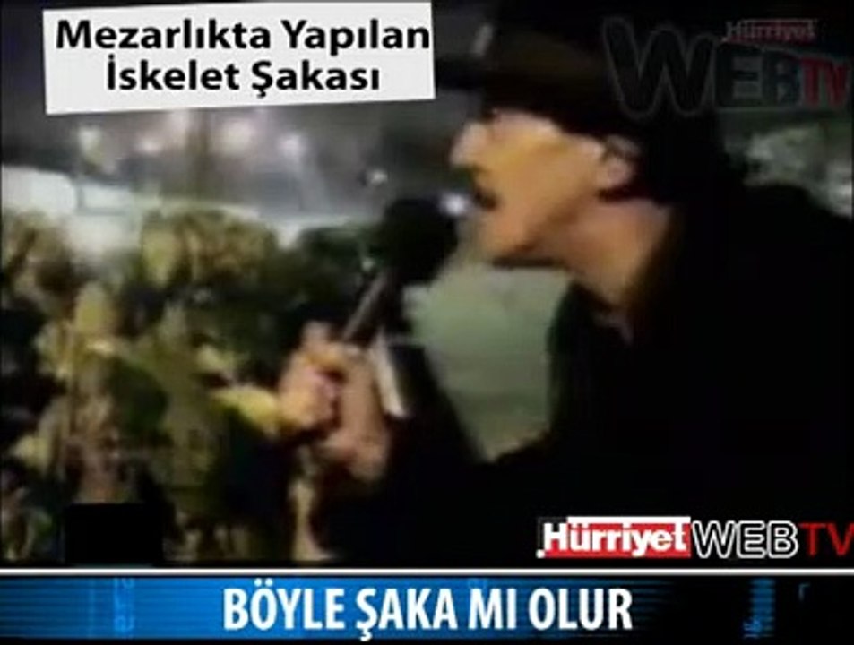 MEZARLIKTA YAPILAN KORKUNÇ ŞAKA