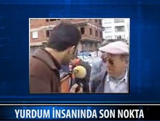 YURDUM İNSANINDAN SON DEMEÇ