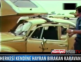 BU KARAVANDA YAŞANIR ARKADAŞ