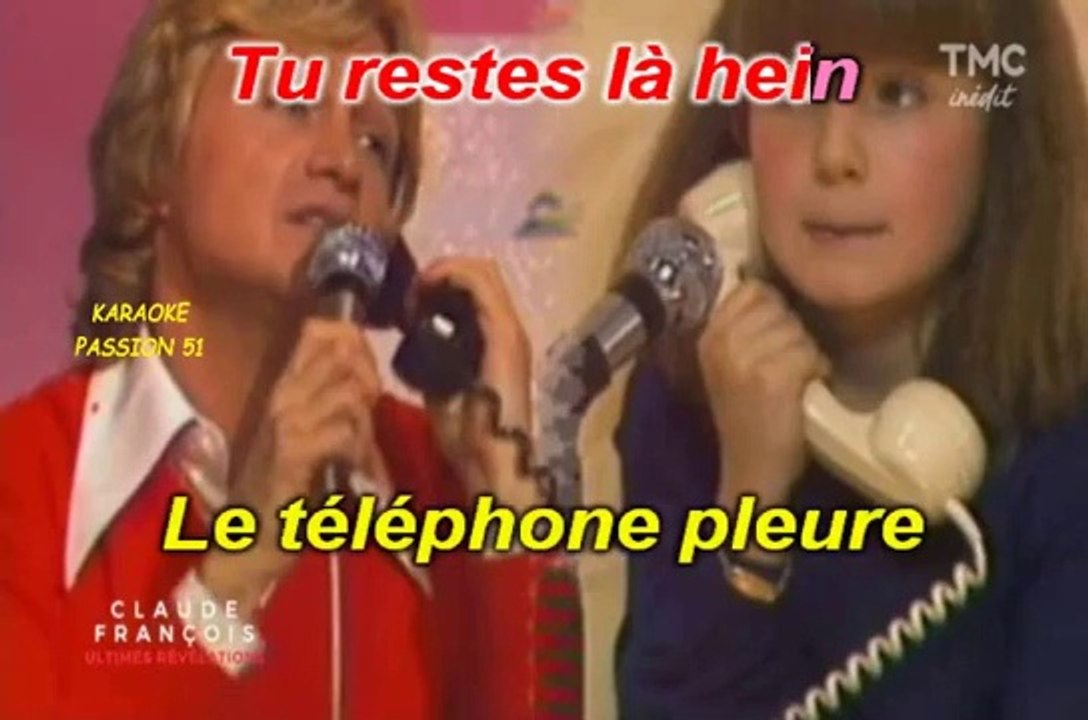 KARAOKE Claude François - Le téléphone pleure "Sans voix petite fille"