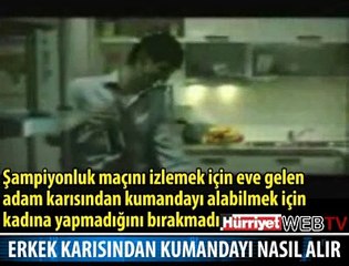 ERKEĞİN FENDİ KADINI YENDİ