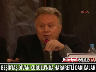 BEŞİKTAŞ DİVAN KURULU'NDA GERGİNLİK