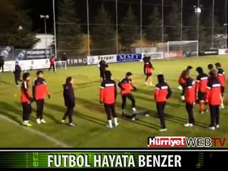 HAYAT FUTBOLA BENZER: DÜŞERSİN, KALKARSIN, KALBİN İYİYSE KAZANIRSIN