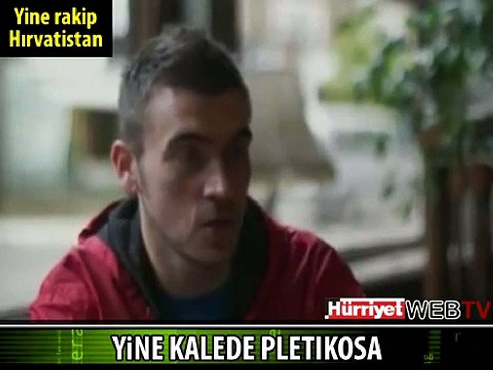 RAKİP YİNE HIRVATLAR KALEDE YİNE O VAR