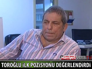 ERMAN TOROĞLU İLK POZİSYONU DEĞERLENDİRDİ
