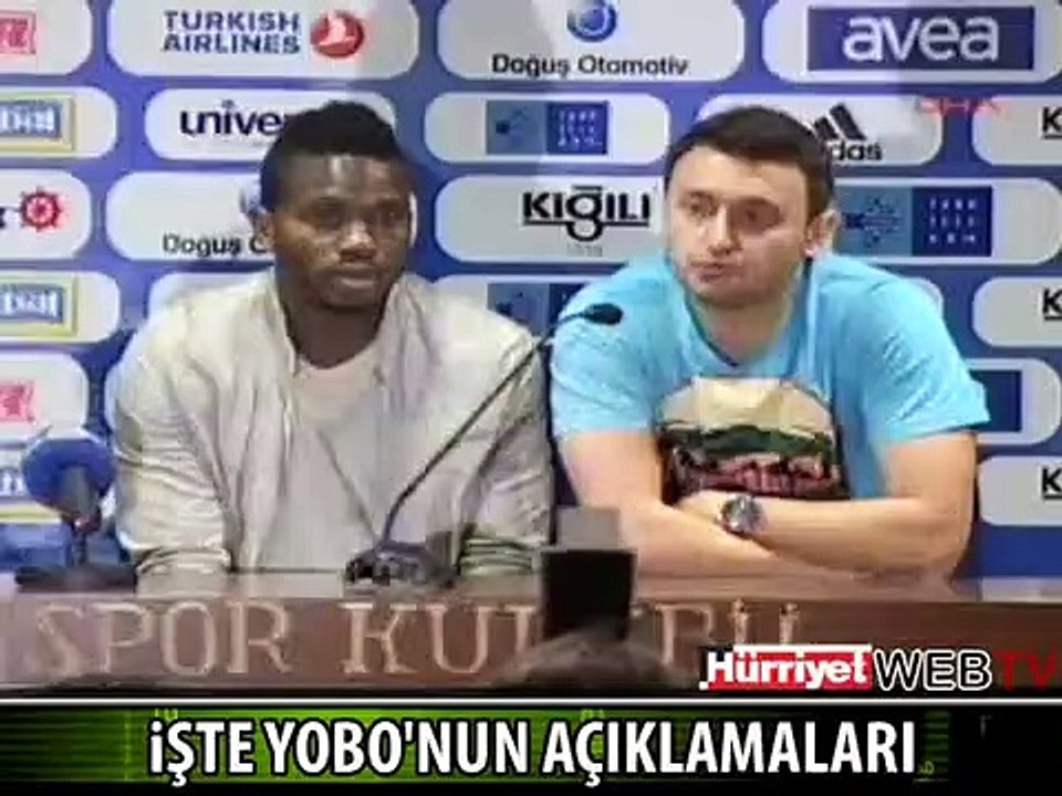 İŞTE YOBO'NUN AÇIKLAMALARI