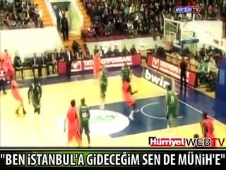 BEN İSTANBUL'A GİDECEĞİM SEN DE MÜNİH'E