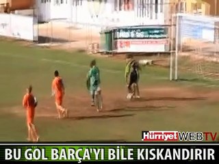 BU GOL BARÇA'YI BİLE KISKANDIRIR
