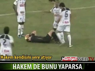 BİR HAKEM DE BUNU YAPARSA