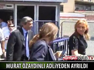 ÖZAYDINLI ADLİYEDEN BÖYLE AYRILDI