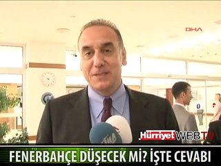 FENERBAHÇE KÜME DÜŞECEK Mİ? İŞTE CEVABI