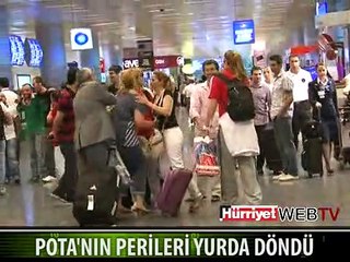 POTANIN PERİLERİ YURDA DÖNDÜ