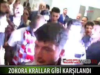 ZOKORA'YA COŞKULU KARŞILAMA